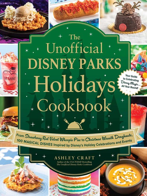 Title details for The Unofficial Disney Parks Holidays Cookbook by Ashley Craft - Available
